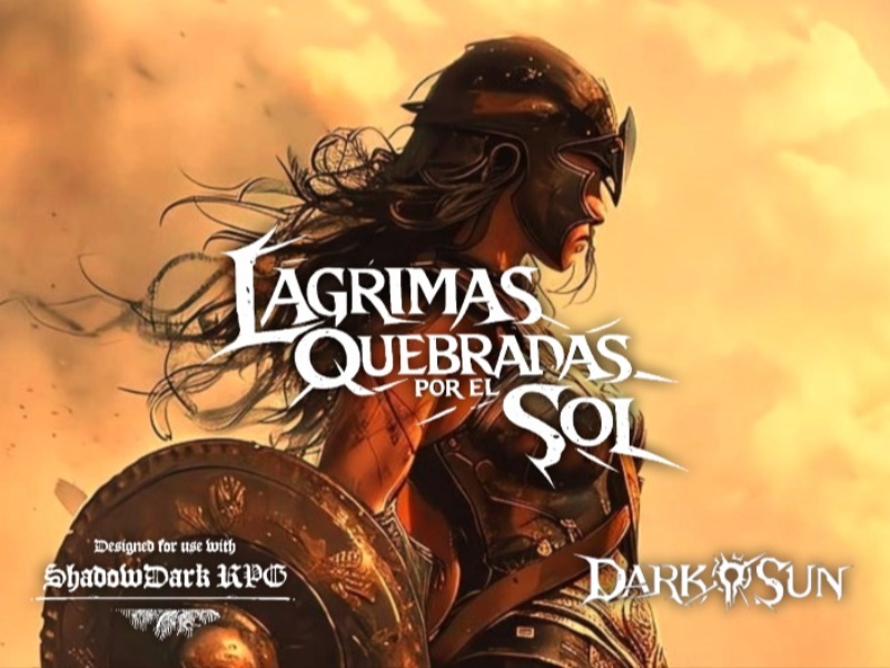 Lágrimas Quebradas por el Sol (Dark Sun)